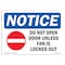 Signmission OSHA Notice, 5" Height, NOTICE Do Not Open Door Unless Sign With Symbol, 7" X 5", Landscape OS-NS-D-57-L-15465 - alternate 1